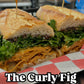 Curly Fig Sandwich